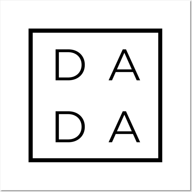 DADA  Minimal Design for Father Wall Art by MyWildOak